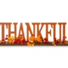 "Thankful" Pumpkin, Berries & Leaves Wordscript Tabletop Decor